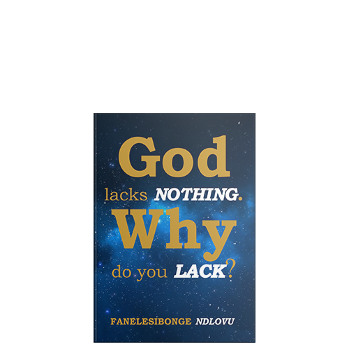 Picture of God Lacks Nothing. Why Do You Lack?